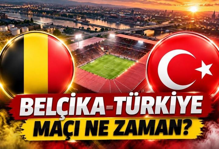 TÜRKİYE - BELÇİKA MAÇI NE ZAMAN? Milli maç nerede, hangi stadyumda oynanacak? Belçika-Türkiye maçı tarihi, saati ve canlı yayın bilgileri...