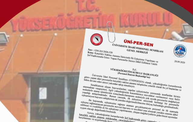 ÜNİPERSEN, ataması sonuçlanmayan personel için YÖK'e eşleştirme başvurusu yaptı