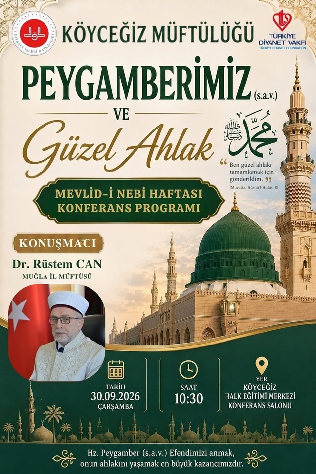Muğla İl Müftüsü Dr. Rüstem Can, Köyceğiz'de güzel ahlak konferansına katılacak