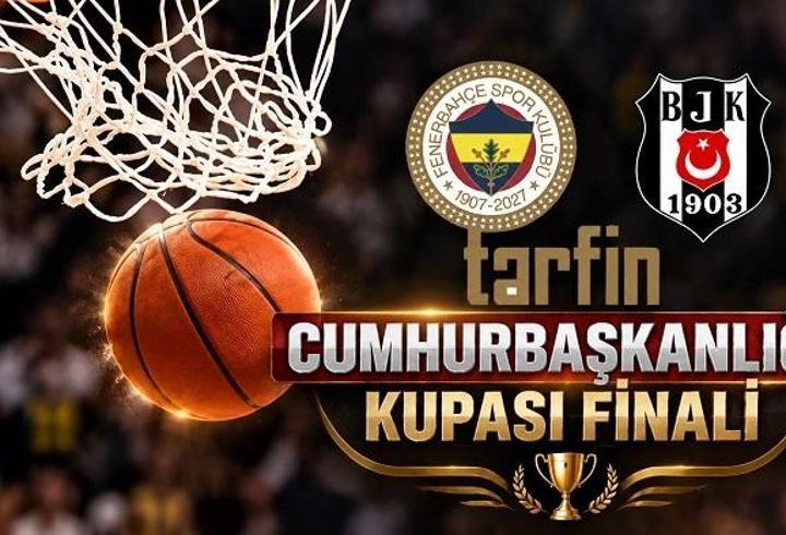 Fenerbahçe Tarfin - Beşiktaş maçı ne zaman, saat kaçta, hangi kanalda? Cumhurbaşkanlığı Kupası mücadelesi canlı izleme bilgileri!
