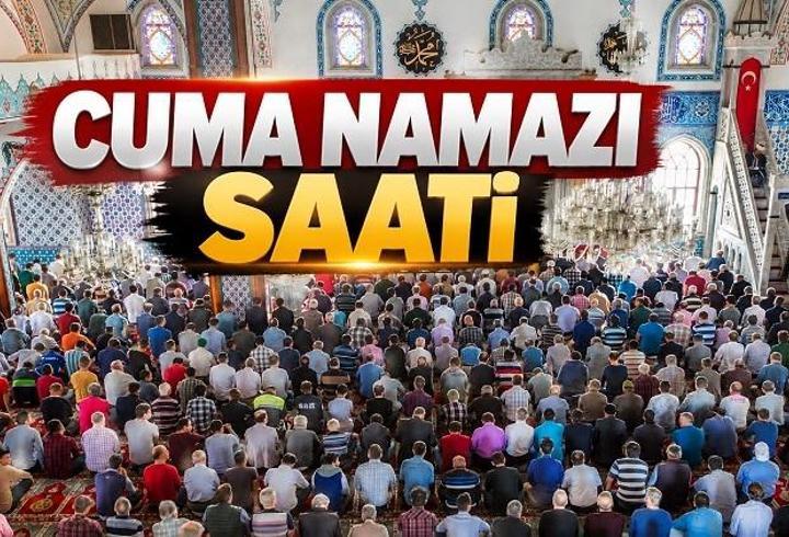 25 EYLÜL CUMA NAMAZI SAATLERİ: Cuma Namazı Saat Kaçta Kılınacak? İstanbul, Ankara, İzmir Namaz Vakitleri: Cuma Namazı Kaçta Okunuyor?