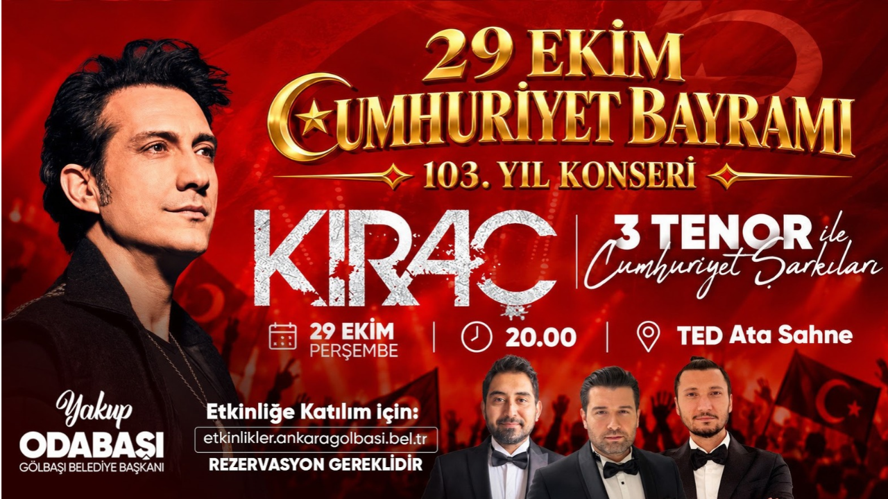Gölbaşı’nda Cumhuriyet Bayramı Kıraç konseriyle kutlanacak