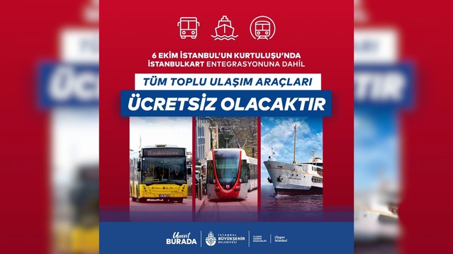 İstanbul'un kurtuluşunun 103. yılında İBB 6 Ekim'de toplu ulaşımı ücretsiz yapacak