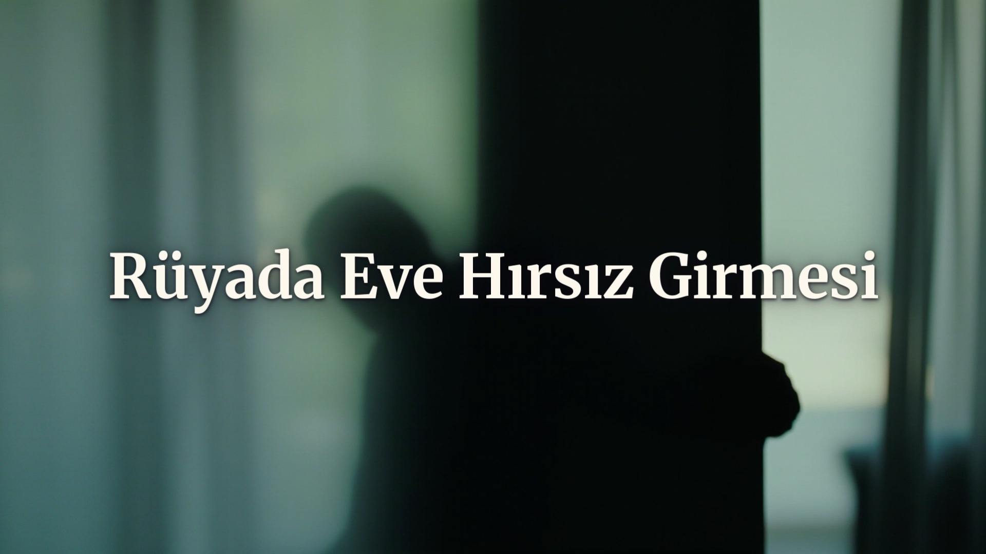 Rüyada eve hırsız girmesi ne anlama gelir?