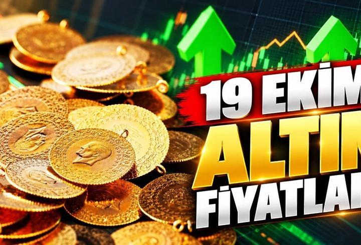 ALTIN FİYATLARI 19 EKİM GÜNCEL | Gram, Çeyrek, Cumhuriyet Altını Bugün Ne Kadar? Kapalıçarşı Altın Fiyatları Son Durum