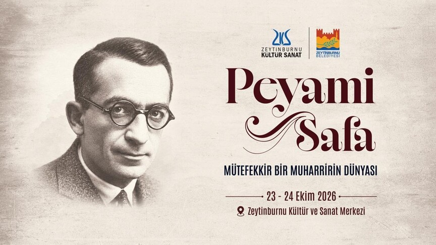 "Peyami Safa Sempozyumu" Zeytinburnu Kültür Sanat'ta yarın başlıyor