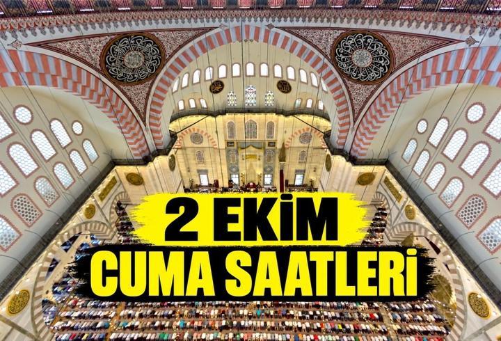 BUGÜN CUMA NAMAZI SAAT KAÇTA? 2 Ekim Cuma namazı saati İstanbul, İzmir, Ankara: cuma ezanı kaçta okunuyor?