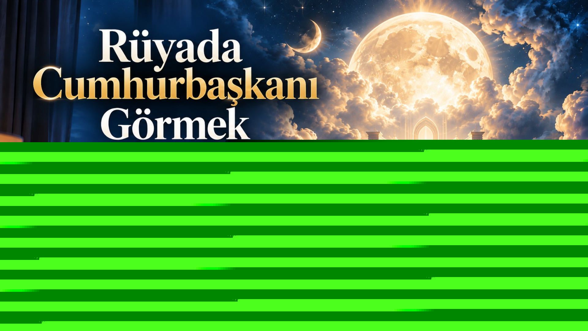 Rüyada Cumhurbaşkanı görmenin tabiri