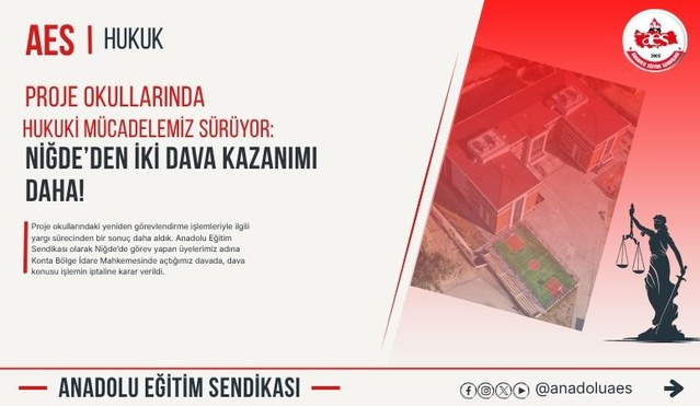Konya Bölge İdare Mahkemesi Niğde'deki proje okulu görevlendirmesini iptal etti