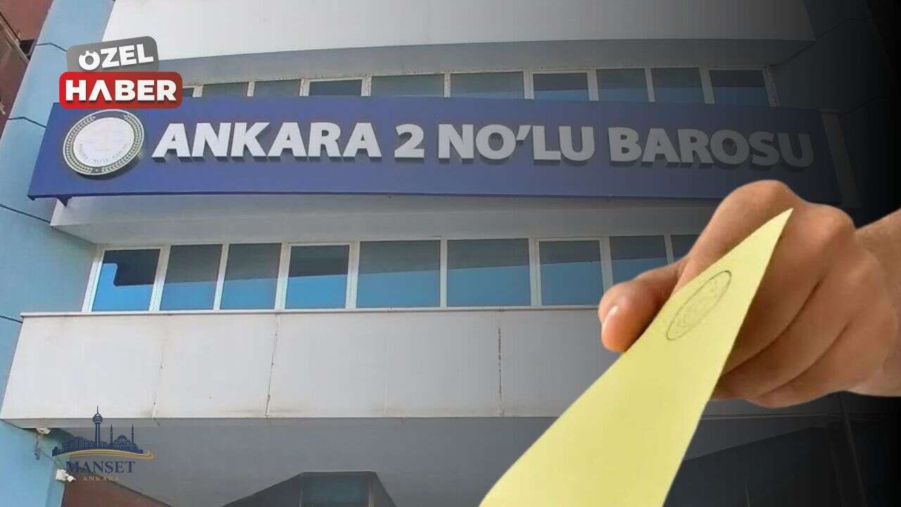 Ankara 2 No’lu Barosu’nda seçim heyecanı