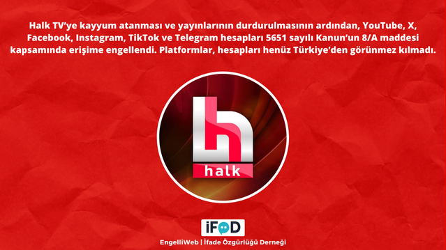 Kayyum atanan Halk TV'nin sosyal medya hesapları da erişime kapatıldı