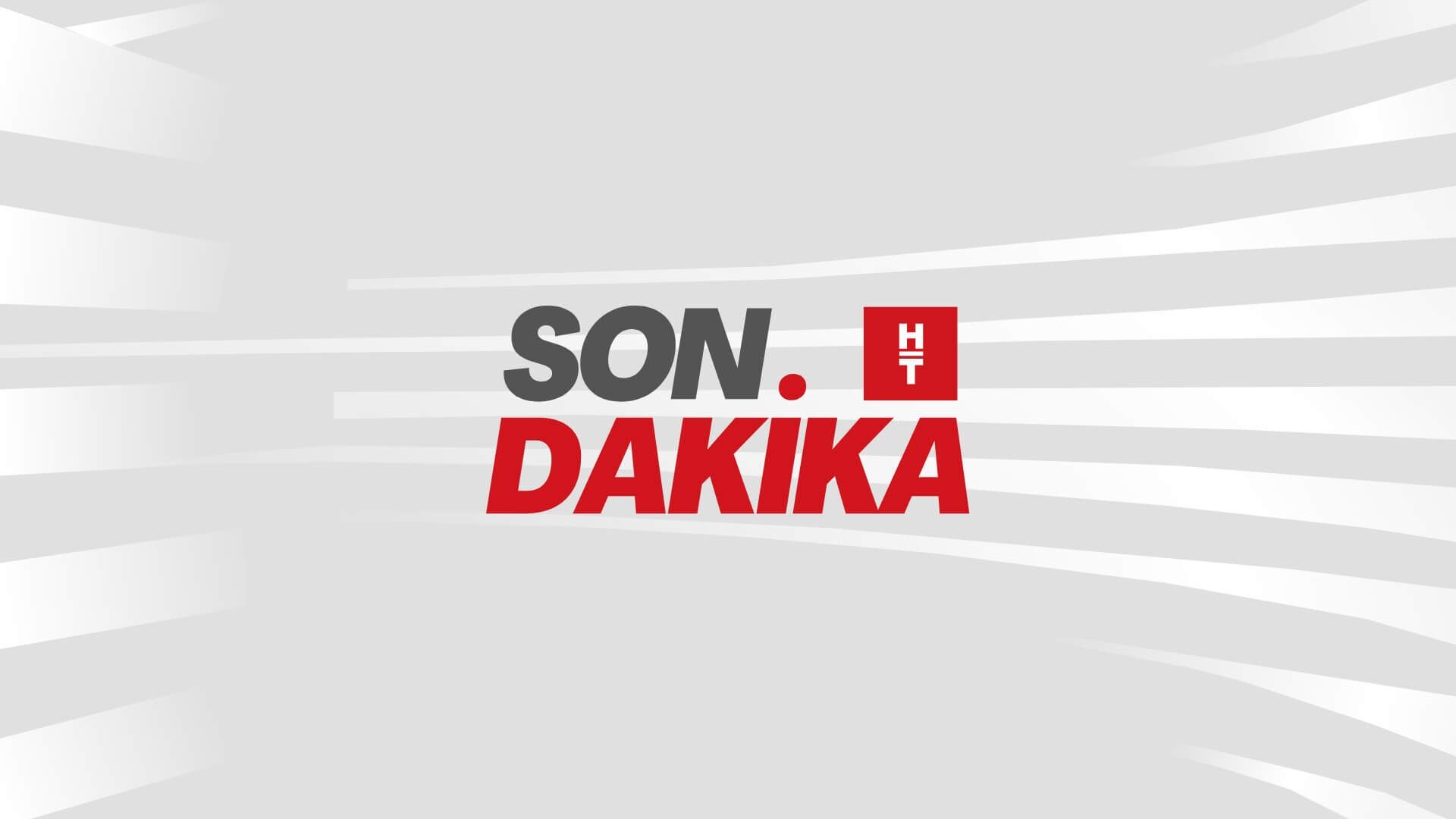 SON DAKİKA