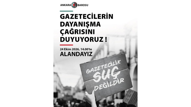 Ankara Barosu, tutuklu gazeteciler için 24 Ekim'de dayanışma eylemine katılacak