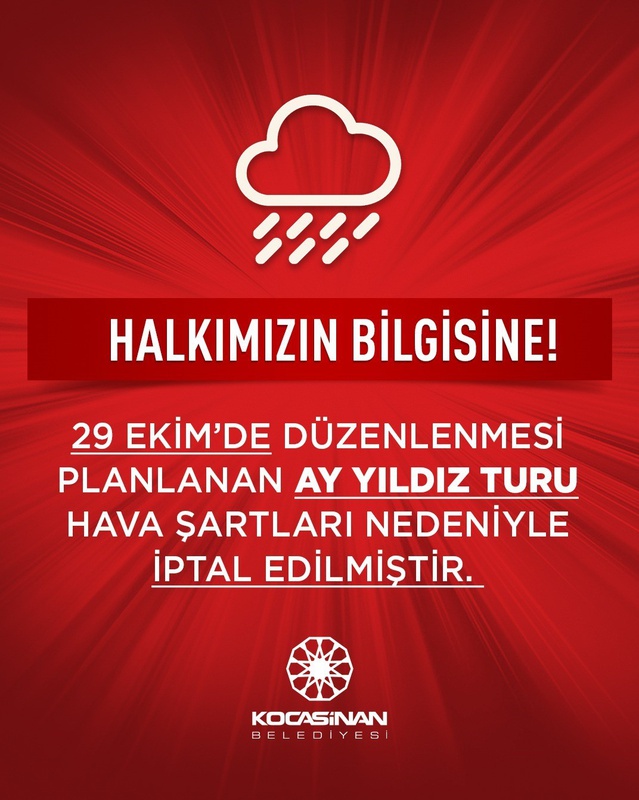 Kocasinan Belediyesinin Ay Yıldız Turu olumsuz hava şartları nedeniyle iptal edildi