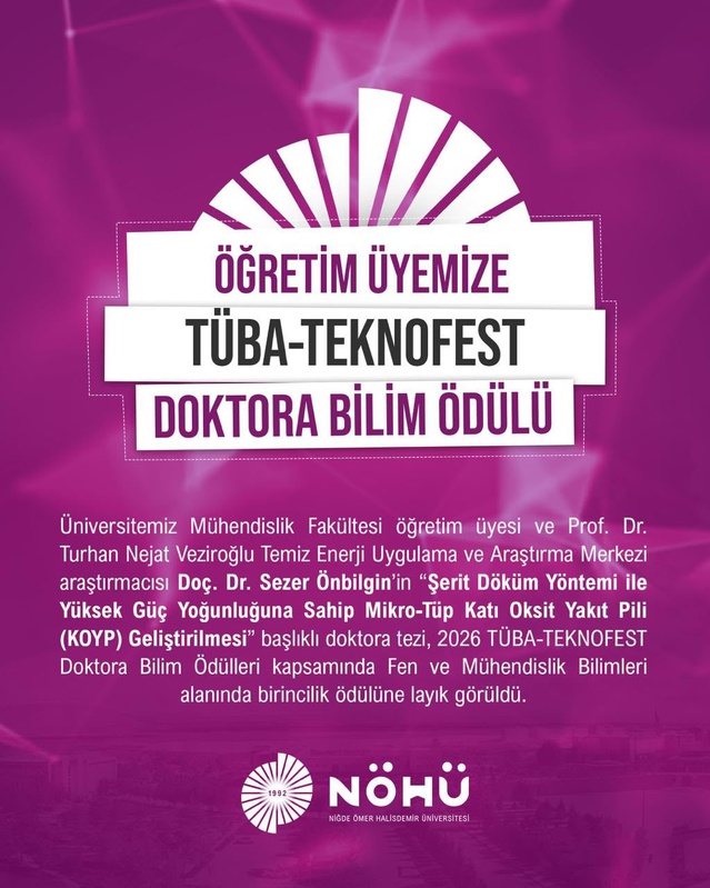 NÖHÜ öğretim üyesi Önbilgin, TÜBA-TEKNOFEST'te doktora birinciliği kazandı