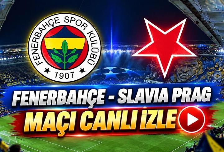 FENERBAHÇE - SLAVIA PRAG MAÇI CANLI İZLE | Fenerbahçe Slavia Prag maçı kadrosu: FB maçı şifreli mi, şifresiz mi, nereden izlenir?
