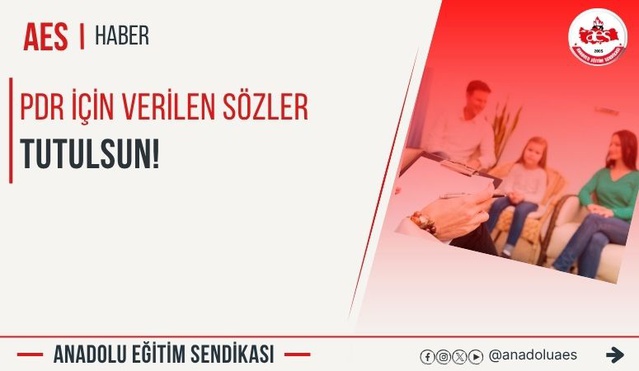 Anadolu Eğitim Sendikası, MEB'den 100 öğrencili okullara PDR ataması talep etti