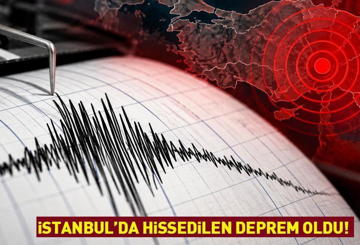 SON DAKİKA | İstanbul'da hissedilen bir deprem oldu: AFAD'dan açıklama
