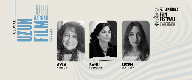 37. Ankara Film Festivali'nde 10 film için SİYAD ve FİLM-YÖN jürileri görev yapacak