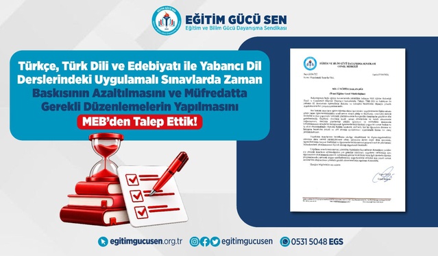 Eğitim Gücü Sen, uygulamalı sınavlarda zaman baskısının azaltılmasını MEB'den istedi
