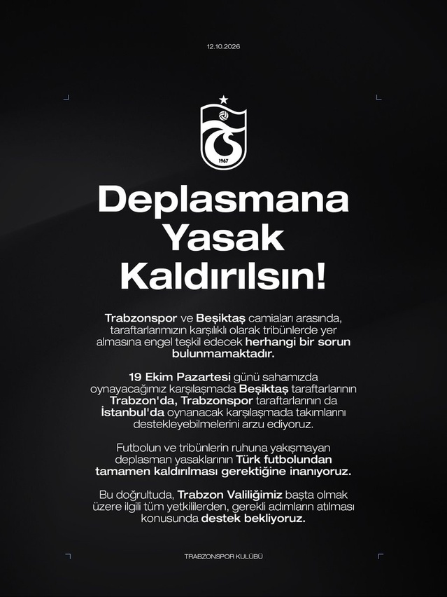 Trabzonspor, Beşiktaş maçı öncesi deplasman yasağının kaldırılması için çağrı yaptı