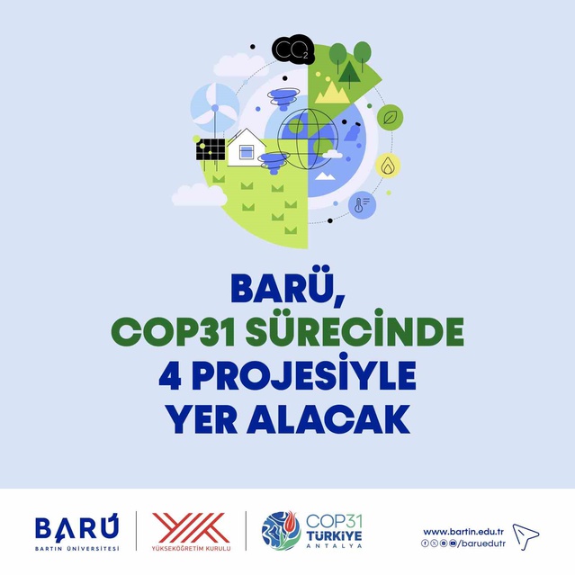BARÜ, YÖK onaylı 4 iklim projesiyle Antalya'daki COP31'de yer alacak