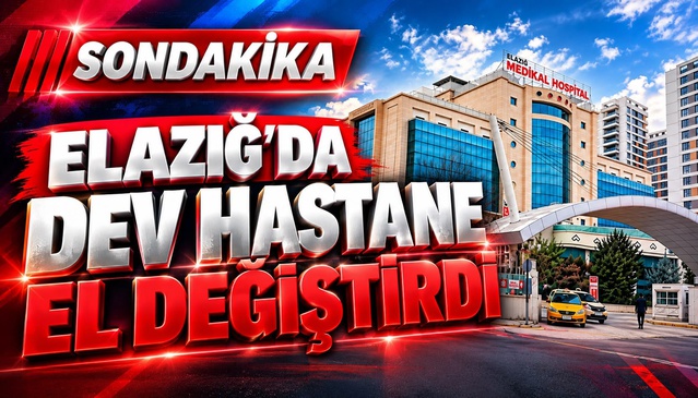 Elazığ'da Medikal Hospital satışla el değiştirdi, 480 çalışan tedirginlik yaşadı
