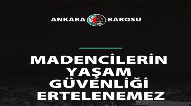 Ankara Barosu, Gelik'te grizu patlamasında ölen 3 işçi için denetim istedi
