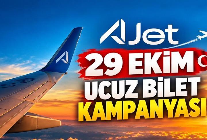 AJET 29 EKİM UCUZ BİLET KAMPANYASI | Ajet ucuza uçak bileti nerelerde, hangi tarihlerde geçerli?