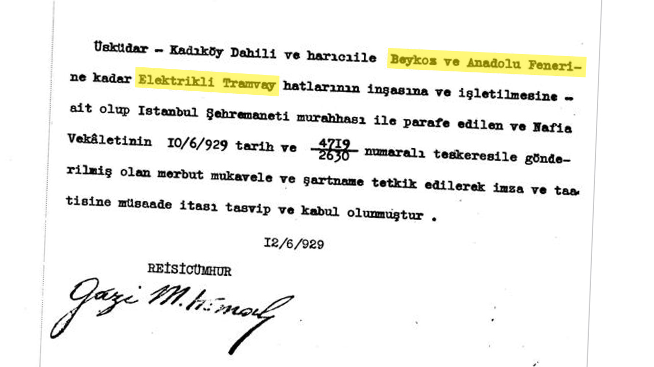 Atatürk'ün 97 yıl önce imzaladığı tramvay projesi ortaya çıktı