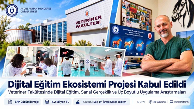 ADÜ Veteriner Fakültesi 4,2 milyon TL'lik dijital eğitim projesini uygulamaya alıyor